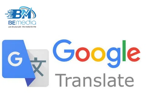 Khai thác Google translate xây dựng chiến lược marketing