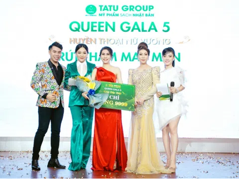 Huyền thoại nữ vương - Tatu Group ghi dấn ấn năm 2020 bằng sự kiện Queen Gala 5